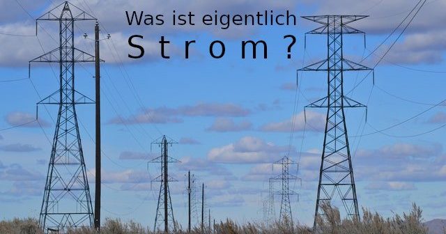 Was Ist Elektrischer Strom Definition Einheit 2 Typen